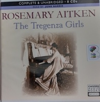 The Tregenza Girls written by Rosemary Aitken performed by June Barrie on Audio CD (Unabridged)